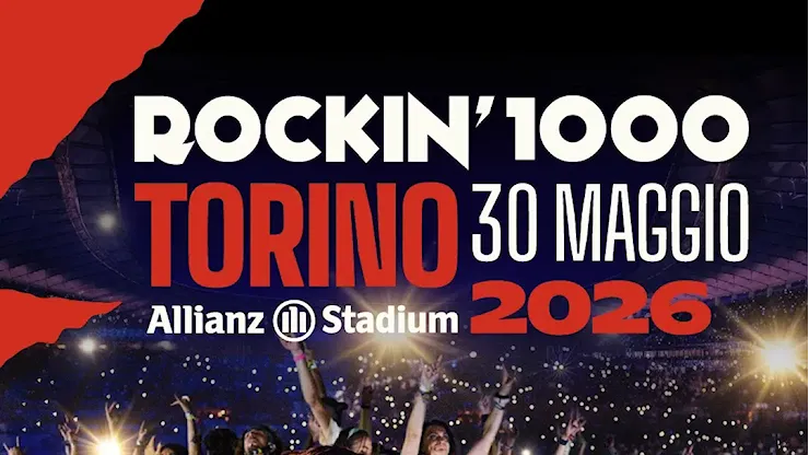 Rockin'1000 a Torino: sabato 30 maggio il maxi concerto all'Allianz Stadium. Giovedì 28 una jam a Beinasco - Quotidiano Piemontese
